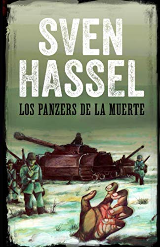 Imagen de archivo de LOS PANZERS DE LA MUERTE: Edición española (Spanish Edition) a la venta por GF Books, Inc.