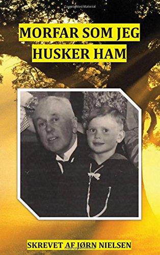 9788771703245: Morfar som jeg husker ham (Danish Edition)