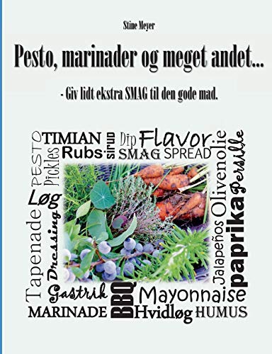 Beispielbild fr Pesto, marinader og meget andet.: -Giv lidt ekstra SMAG til den gode mad (Danish Edition) zum Verkauf von Lucky's Textbooks