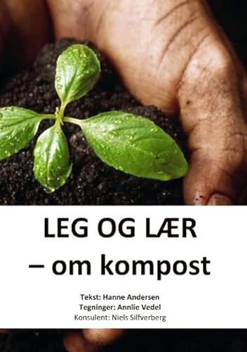 9788771703641: Leg og lr: om kompost: 6