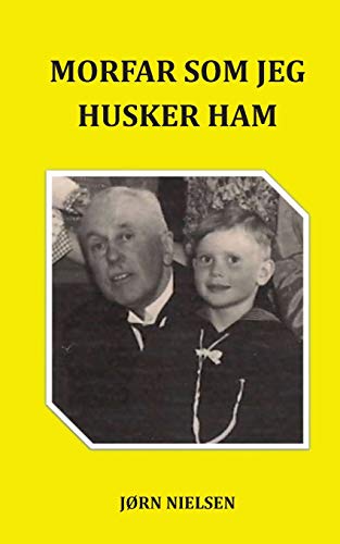 Stock image for Morfar som jeg husker ham: En forunderlig familiesaga (Danish Edition) for sale by Lucky's Textbooks