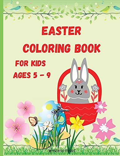 Beispielbild fr Easter Coloring Book for Kids Ages 5 - 9: Funny Pages to Color with Bunnies, Chicks, Baskets, Easter Eggs, and More! Coloring Book for Kids / Enjoy Cu zum Verkauf von Buchpark