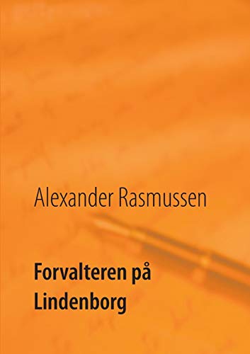 Stock image for Forvalteren p Lindenborg (Danish Edition) for sale by Lucky's Textbooks