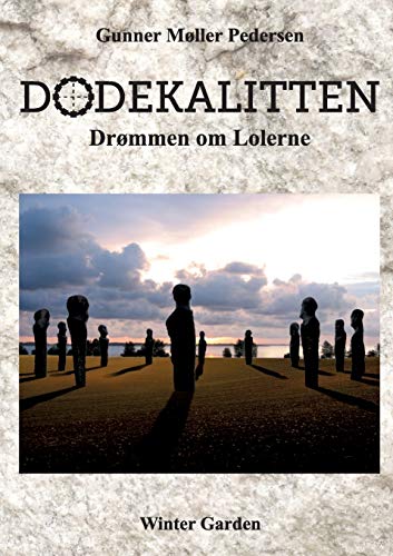 Imagen de archivo de Dodekalitten: Drmmen om Lolerne (Danish Edition) a la venta por Lucky's Textbooks
