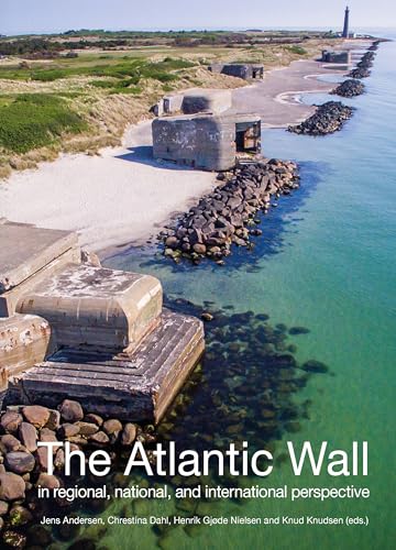 Imagen de archivo de The Atlantic Wall in regional ,national and International perspective a la venta por G & S Books