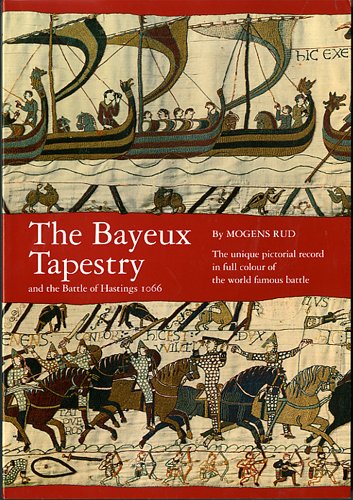 9788772413525: The Bayeux Tapestry and the Battle of Hastings 1066