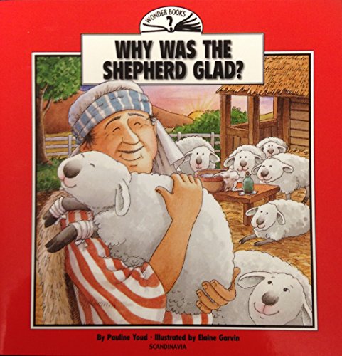 Imagen de archivo de Why Was the Shepherd Glad? a la venta por Better World Books Ltd