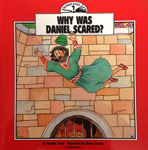 Beispielbild fr Why Was Daniel Scared? (Wonder Books) zum Verkauf von Wonder Book