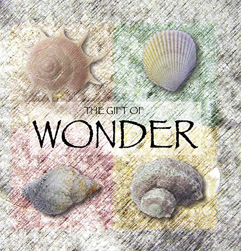 Stock image for The Gift of Wonder (Quotes) (Gift Book) for sale by Ebooksweb