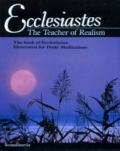 Imagen de archivo de Ecclesiastes, The Teacher Of Realism a la venta por Broad Street Book Centre
