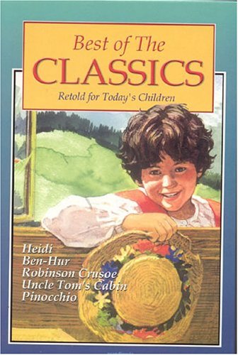 Stock image for Best of the Classics: Retold for Today's Children for sale by ThriftBooks-Dallas