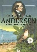 Hans Christian Andersen Illustrated Fairytales (9788772472645) by Andersen, Hans Christian