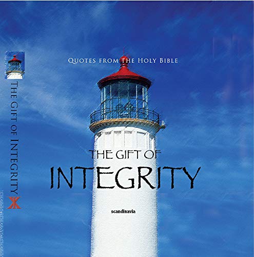 The Gift of Integrity (Bible Verses) (Gift Book) (9788772473062) by Ben Alex