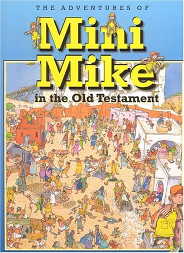 Beispielbild fr Mini Mike in the Old Testament zum Verkauf von WorldofBooks