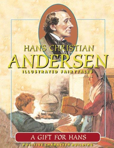 Stock image for A Gift for Hans (Hans Christian Andersen Illustrated Fairy Tales) for sale by medimops