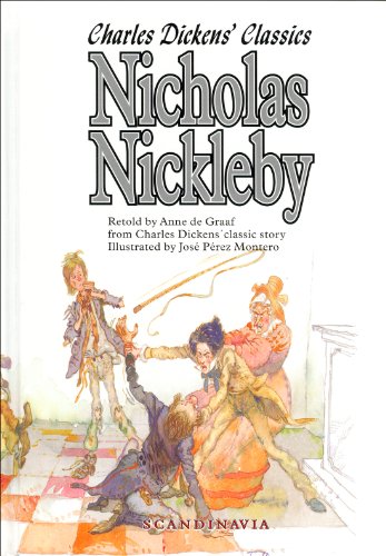 Beispielbild fr Nicholas Nickleby: Charles Dickens Classics zum Verkauf von ThriftBooks-Dallas