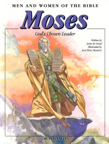 Stock image for Moses: God's Choosen Leader-Men and Women in the Bible Series-Kids Bible Stories-Pharaoh-SHort Stories for Kids-Burning Bush-Red . of the Covenant-Sacrifice-Alter-Jews-Israel for sale by Irish Booksellers