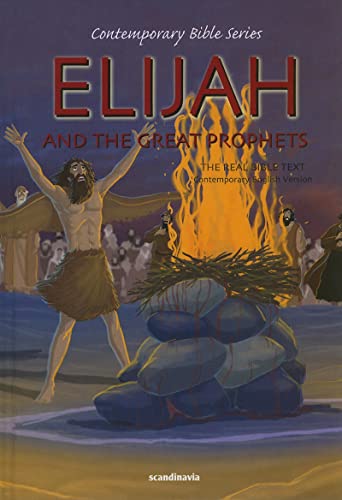 9788772475486: Elijah and the Great Prophets: 07 (Contemporary Bible)