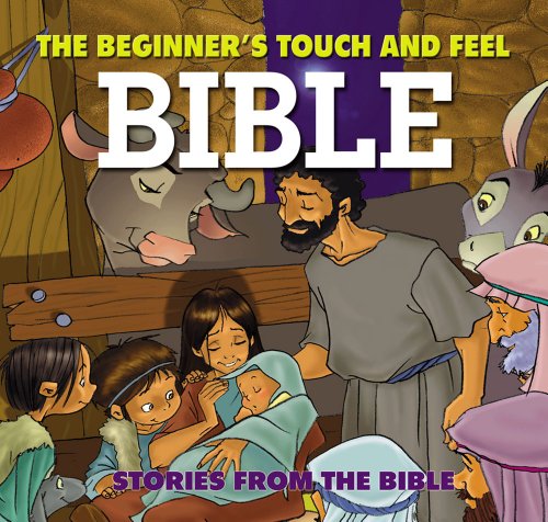 9788772476148: My Beginner's Touch and Feel Bible (Touch and Feel Bibles)