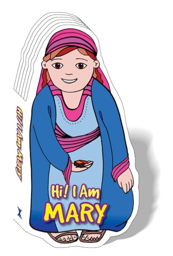 Stock image for Hi! I am Mary, Mary, Mother of Jesus - A Christmas Story - Bible Stories or Children Board Book (Bible Figure Books) for sale by GF Books, Inc.