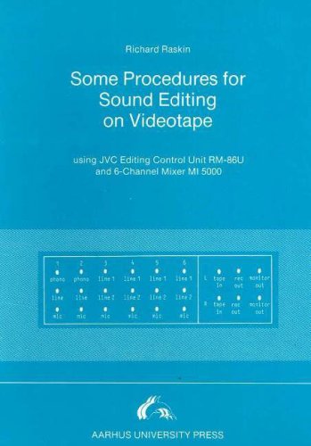Beispielbild fr Some Procedures for Sound Editing on Videotape: Using Jvc Editing Control Unit RM-86U and 6-Channel Mixer MI 5000 zum Verkauf von Buchpark
