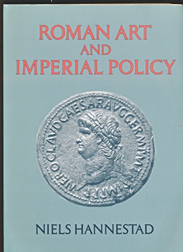 Roman Art and Imperial Policy
