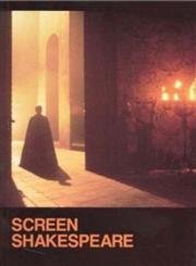 Beispielbild fr Screen Shakespeare zum Verkauf von ISD LLC