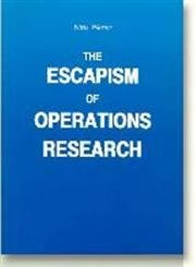 Beispielbild fr The Escapism of Operations Research zum Verkauf von Windows Booksellers