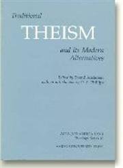 Beispielbild fr Traditional Theism & its Modern Alternatives: 7.1 (Acta Jutlandica Series) zum Verkauf von WorldofBooks