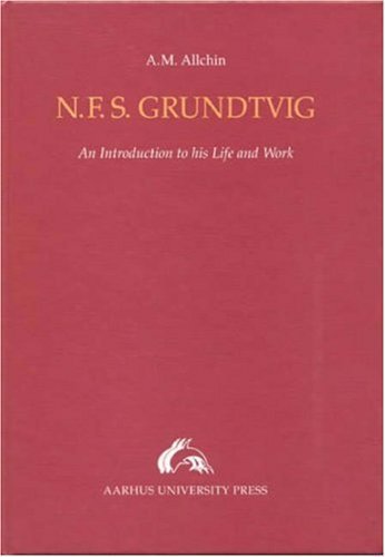 Beispielbild fr N. F. S. Grundtvig: An Introduction to His Life and Work zum Verkauf von WorldofBooks