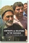 9788772887081: Contrasts and Solutions in the Caucasus