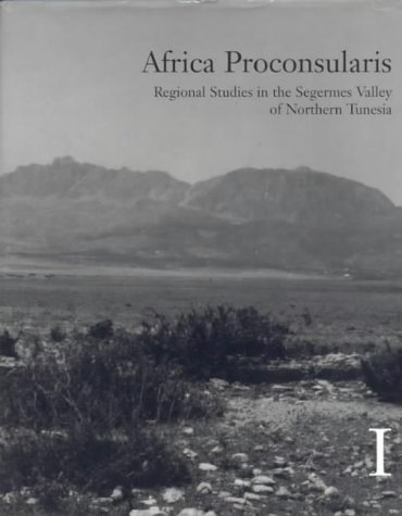 9788772887401: Africa Proconsularis, Volumes 1 & 2: Regional Studies in the Segermes Valley of Northern Tunisia