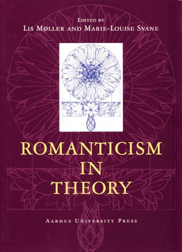 9788772887869: Romanticism in Theory