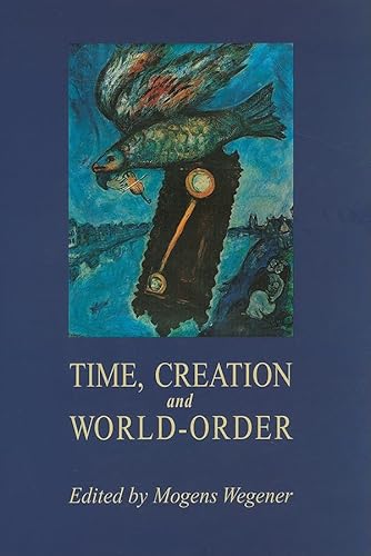 Beispielbild fr Time Creation and World Order zum Verkauf von ISD LLC