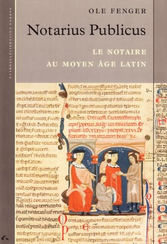 Beispielbild fr Notarius publicus: Les notaires dans l'Europe medievale zum Verkauf von Books From California