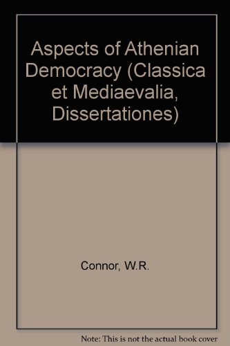 Aspects of Athenian Democracy (9788772891156) by Connor, W R; Hansen, Mogens Herman; Raaflaub, Kurt A.; Strauss, Barry