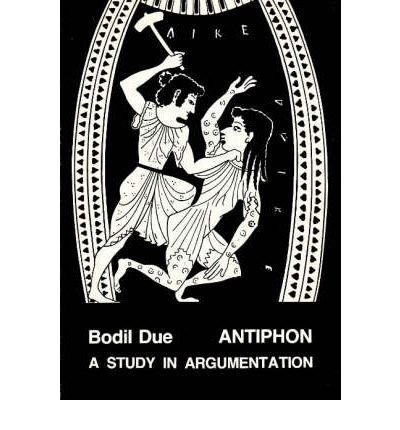 9788772891866: Antiphon: A Study in Argumentation