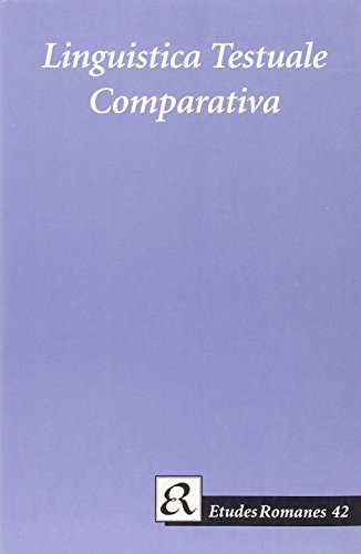 9788772895260: Linguistica Testuale Comparativa - In Memoriam Maria-Elisabeth Conte (Etudes Romanes, 42)