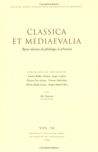 9788772896052: Classica et Mediaevalia: Volume 50: v. 50 (Classica et Mediaevalia - Revue Danoise de Philologie et D'Histoire)