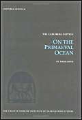 The Carlsberg Papyri 5: On the Primaeval Ocean (Carlsberg Papyri) (9788772896465) by Smith, Mark