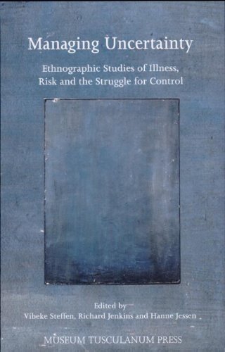 Beispielbild fr Managing Uncertainty: Ethnographic Studies of Illness, Risk and the Struggles for Control (Critical Anthropology) (Volume 2) zum Verkauf von Anybook.com