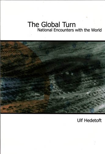 The Global Turn: National Encounters with the World (None)