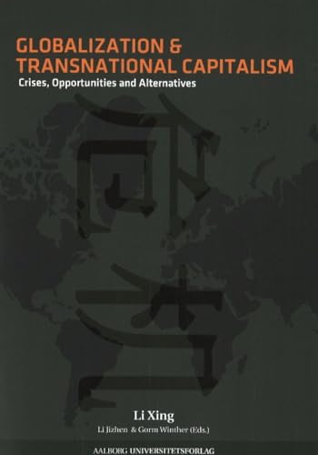 Stock image for Globalization and Transnational Capitalism: Crisis, Opportunities and Alternatives for sale by Irish Booksellers