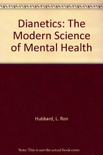 Stock image for Dianetics: The Modern Science of Mental Health for sale by WorldofBooks