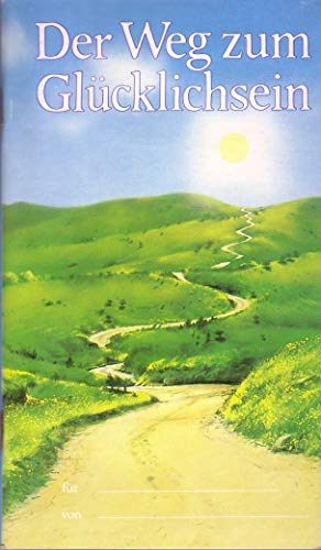 Stock image for Der Weg Glucklichsein (Original title: The Way to Happiness) for sale by Rainy Day Paperback