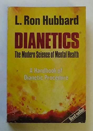 Beispielbild fr Dianetics: The modern science of mental health : a handbook of Dianetic therapy zum Verkauf von WorldofBooks