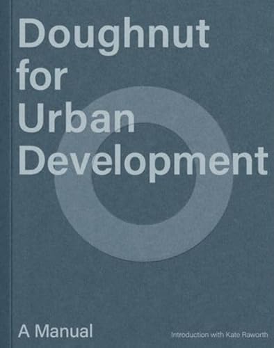 Stock image for Doughnut for Urban Development - A Manual for sale by GF Books, Inc.