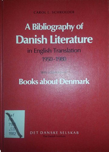 Stock image for Danish Literature in English Translation : 1950-1980, A Bibliography for sale by Better World Books