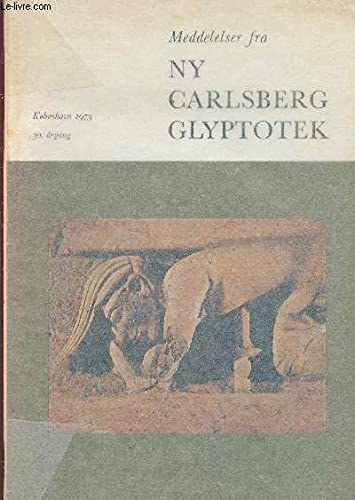 9788774520221: Ny Carlsberg Glyptotek (Collection "Meddelelser fra")