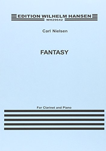 9788774555070: Fantasy, C. 1881: Clarinet and Piano Accompaniment